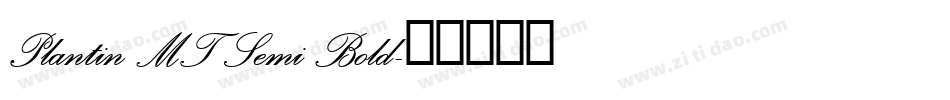 Plantin MT Semi Bold字体转换
